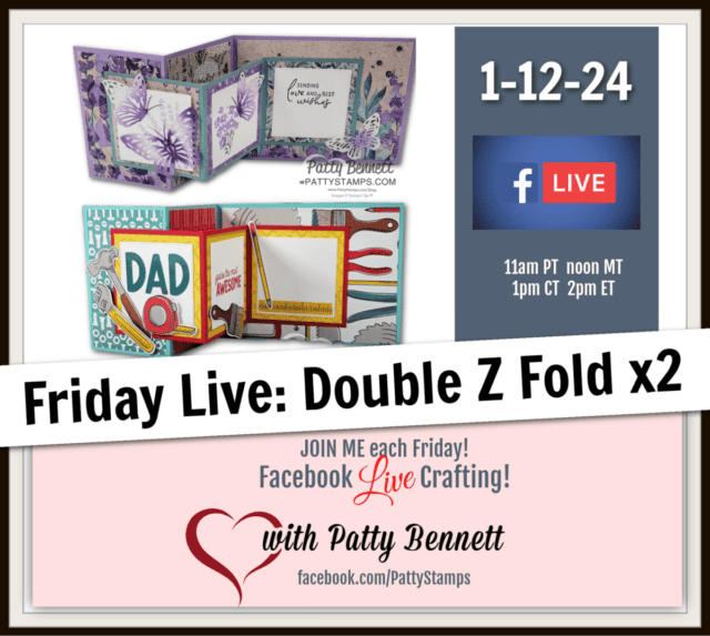 Weekly live crafting with Patty Bennett - let's make 2 Double Z fold cards. Trusty Tools and Perennial Lavender from Stampin' Up!