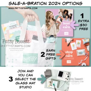 Stampin Up! Sale-a-Bration gift and join options with glass mat 2024. Patty Bennett