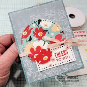 Sale-a-Bration Sunny Days designer paper card idea with embossed vellum by Patty Bennett. Stampin' Up! card video tutorial.