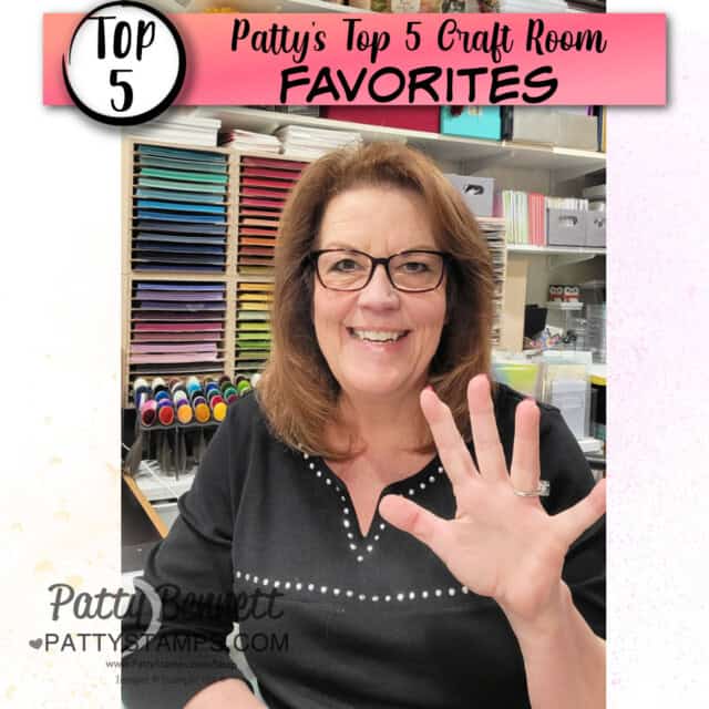 Craft room video with Patty Bennett: Top 5 crafting and organizing favorites in my craft room.