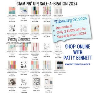 Stampin' Up! Sale-a-Bration 2024 ends Thursday Feb. 29, 2024. Free Gifts with purchase.