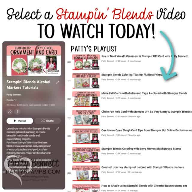 How to color with Stampin' Up! Stampin' Blends alcohol markers to make cards by Patty Bennett Video Playlist