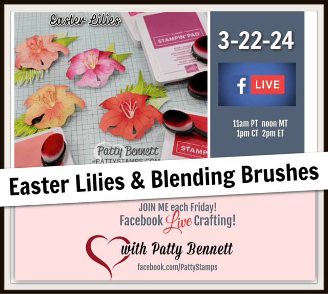 Die cut Stampin' Up! Easter Lilies pieces with ink blending by Patty Bennett