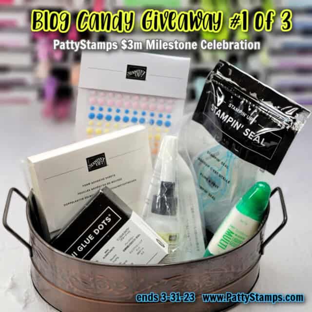 PattyStamps Blog Candy Giveaway for Patty Bennett's 3 Million personal sales milestone achievement