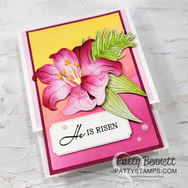 He Is Risen! Stampin' Up! Easter Lilies card with ink blending by Patty Bennett