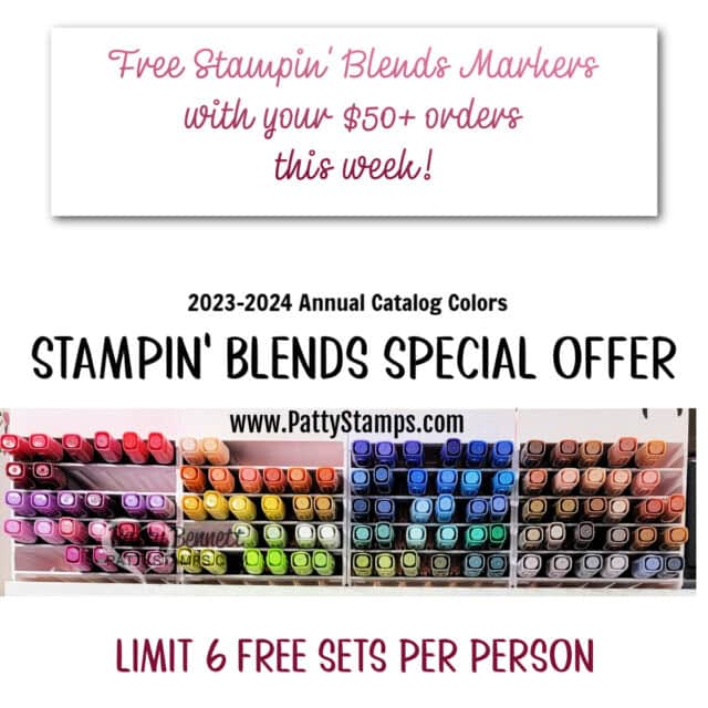 Stampin' Blends special offer customer appreciation from Patty Bennett