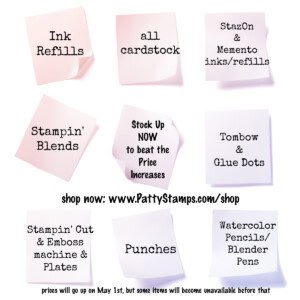 Stampin' Up! new 2024 2025 catalog price increases shop now www.pattystamps.com/shop