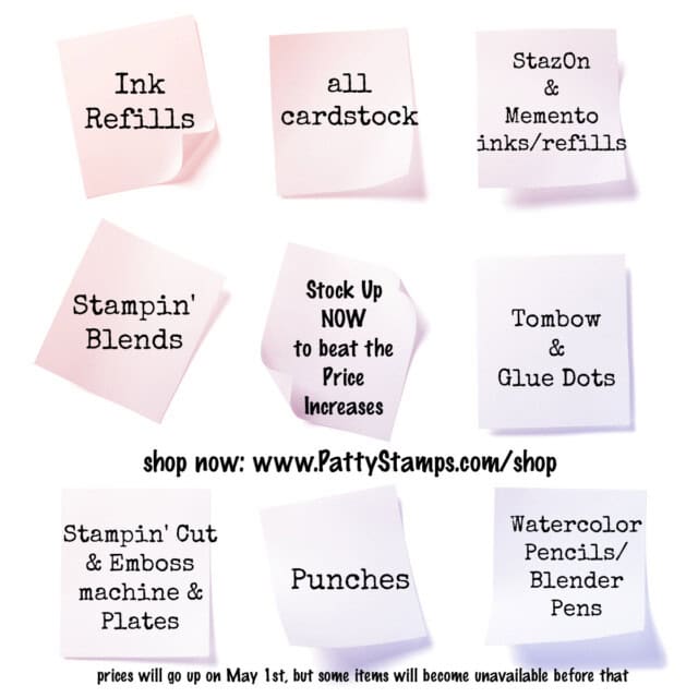 Stampin' Up! new 2024 2025 catalog price increases shop now www.pattystamps.com/shop