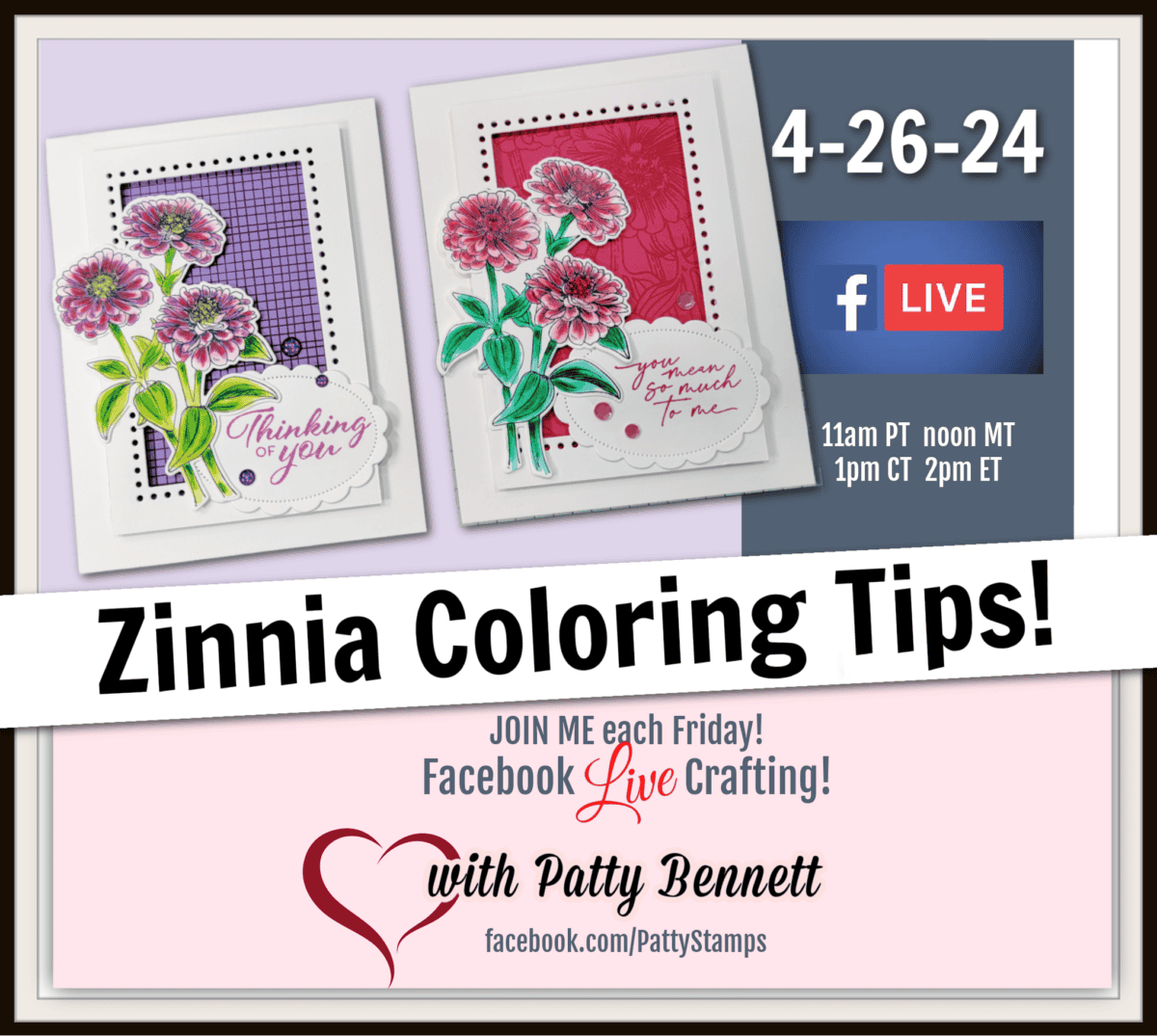 Coloring tips with Stampin' Blends markers and Watercolor Pencils featuring Stampin' Up! Zinnia stamp set by Patty Bennett