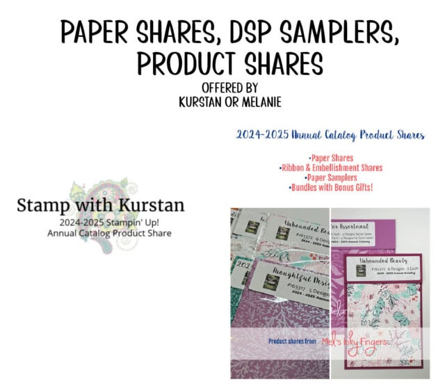 paper shares products shares and samplers from Melanie and Kurstan for Stampin' Up! annual catalog