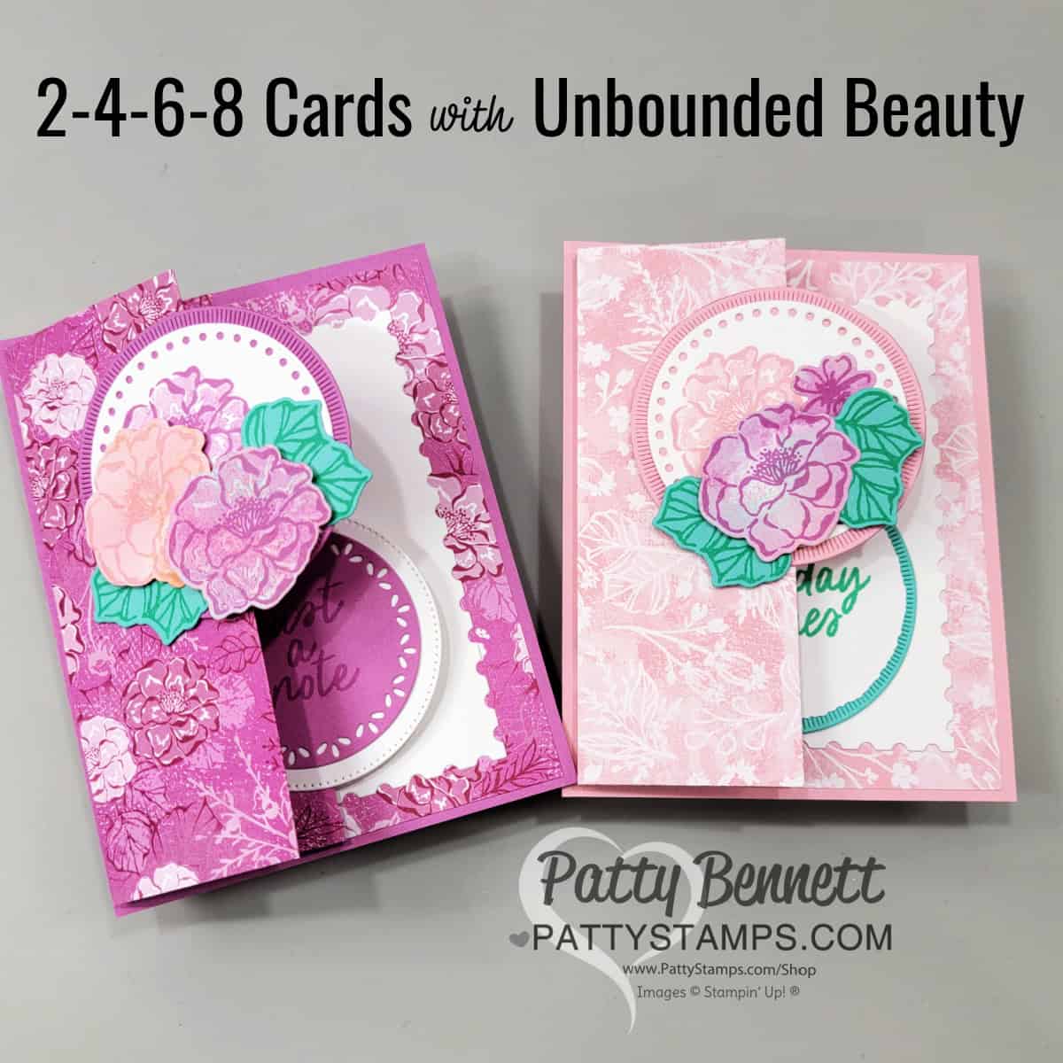 Easy 2 4 6 8 cards featuring Stampin Up! Unbounded Beauty designer paper and Spotlight on Nature circle dies by Patty Bennett