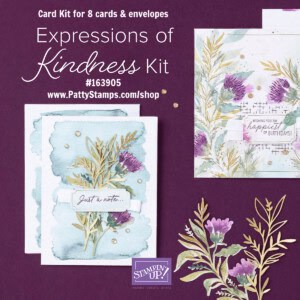 Expressions of Kindness floral card making kit from Stampin Up! 163905 pattystamps.com/shop