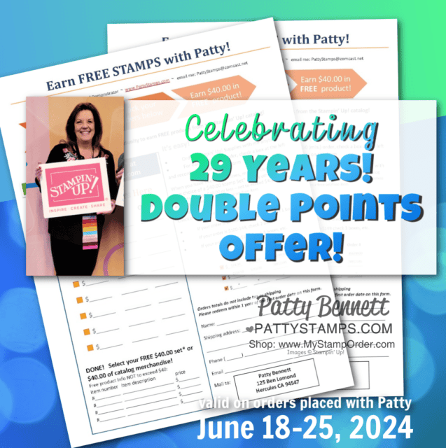 Double Points on Free Stamps with Patty form for orders placed June 18 - 25, 2024