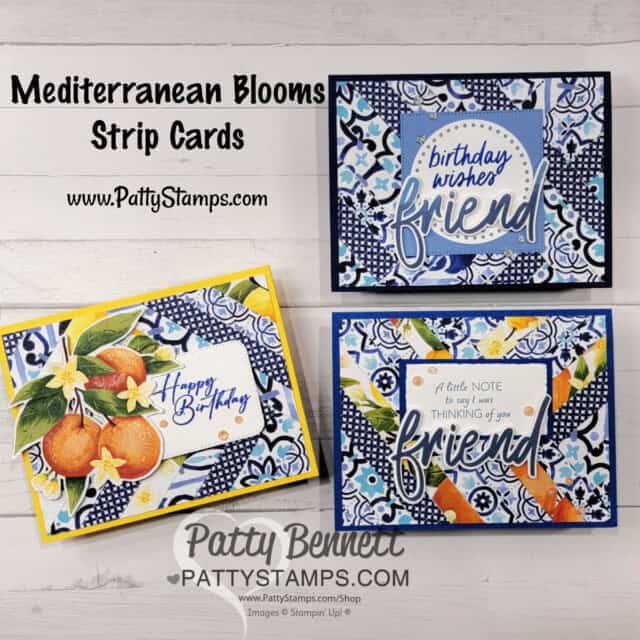 Mediterranean Blooms Stampin' UP! strip cards by Patty Bennett