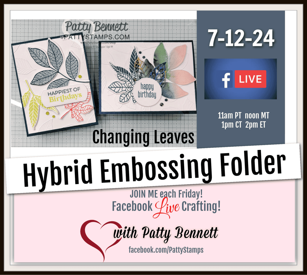 Changing Leaves Hybrid embossing folder bundle card ideas live video with Patty Bennett