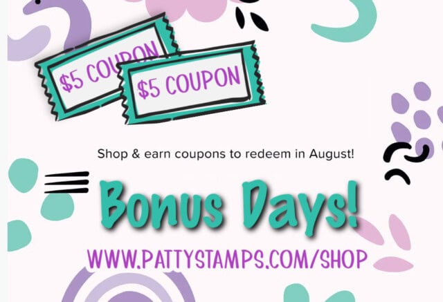 Bonus Days coupons earned on papercrafting purchases through Stampin' Up! July 2024
