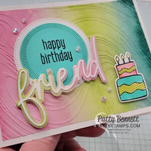 Full of Life patterned designer paper from Stampin' Up! - happy birthday friend card with foam adhesive sheet die cut by Patty Bennett