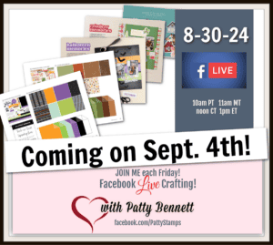 New Stampin' Up! products coming on Sept. 4, 2024. Scrapbooking, memory keeping, papercrafting, card making supplies.