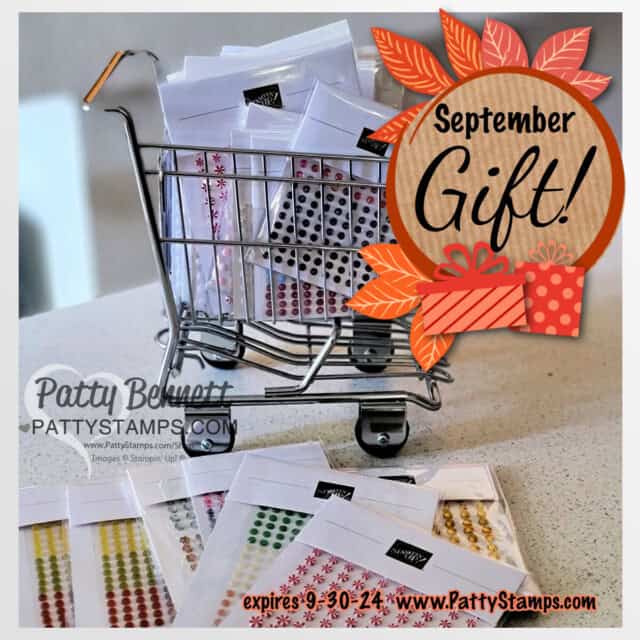 September 2024 special customer gift offer from Patty Bennett for Stampin' Up! online orders