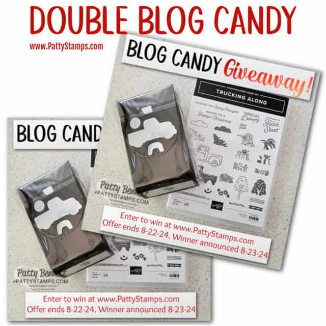 Trucking Along Blog Candy Giveaway - Stampin' UP! stamp set and punch bundle. Pattystamps.com August 2024