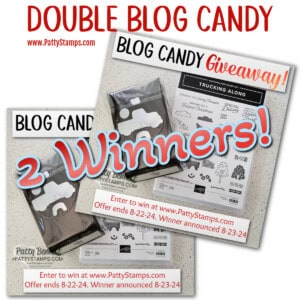 Two Winners for Trucking Along Blog Candy Giveaway - Stampin' UP! stamp set and punch bundle. Pattystamps.com August 2024