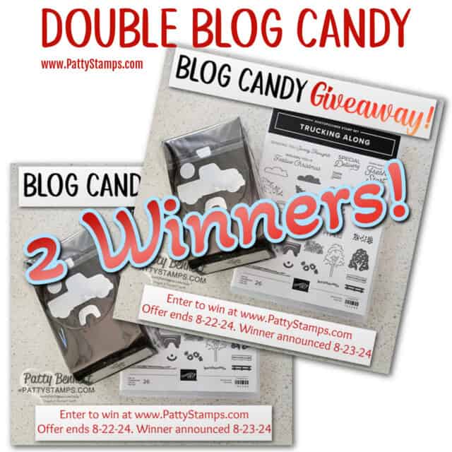Two Winners for Trucking Along Blog Candy Giveaway - Stampin' UP! stamp set and punch bundle. Pattystamps.com August 2024