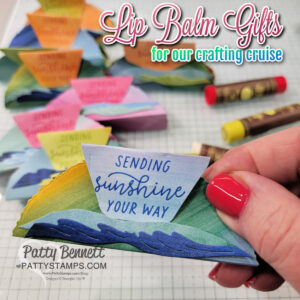 Lip Balm gifts for our Royal Caribbean crafting and stamping cruise www.pattystamps.com