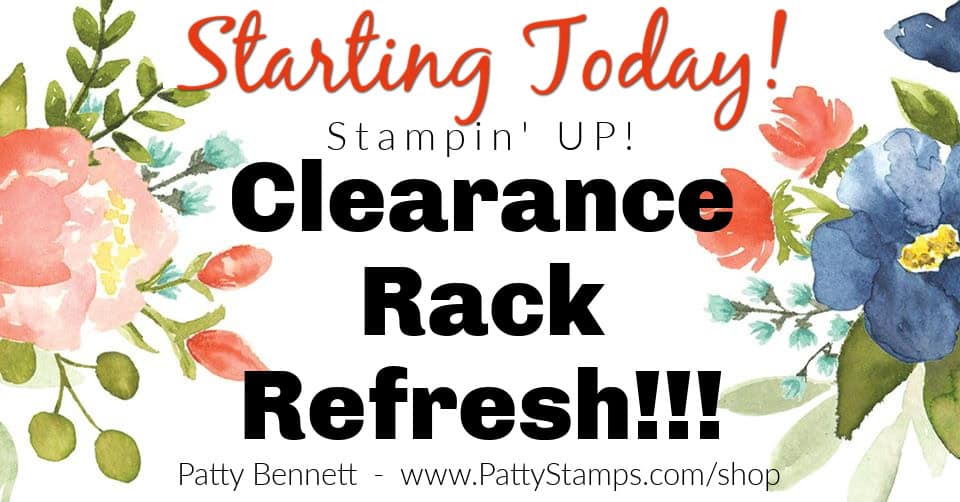 Stampin Up! Clearance Rack update NOW! shop online for discounted paper crafting supplies www.PattyStamps.com/shop