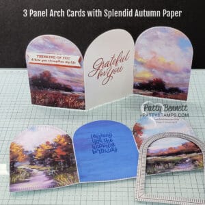 Stampin Up! Splendid Autumn paper 3 panel arch cards with Autumn Expressions stamp set by Patty Bennett
