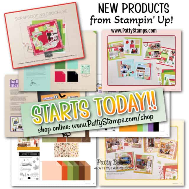 Stampin Up! Sept 2024 scrapbooking brochure shopping on line starts today www.PattyStamps.com