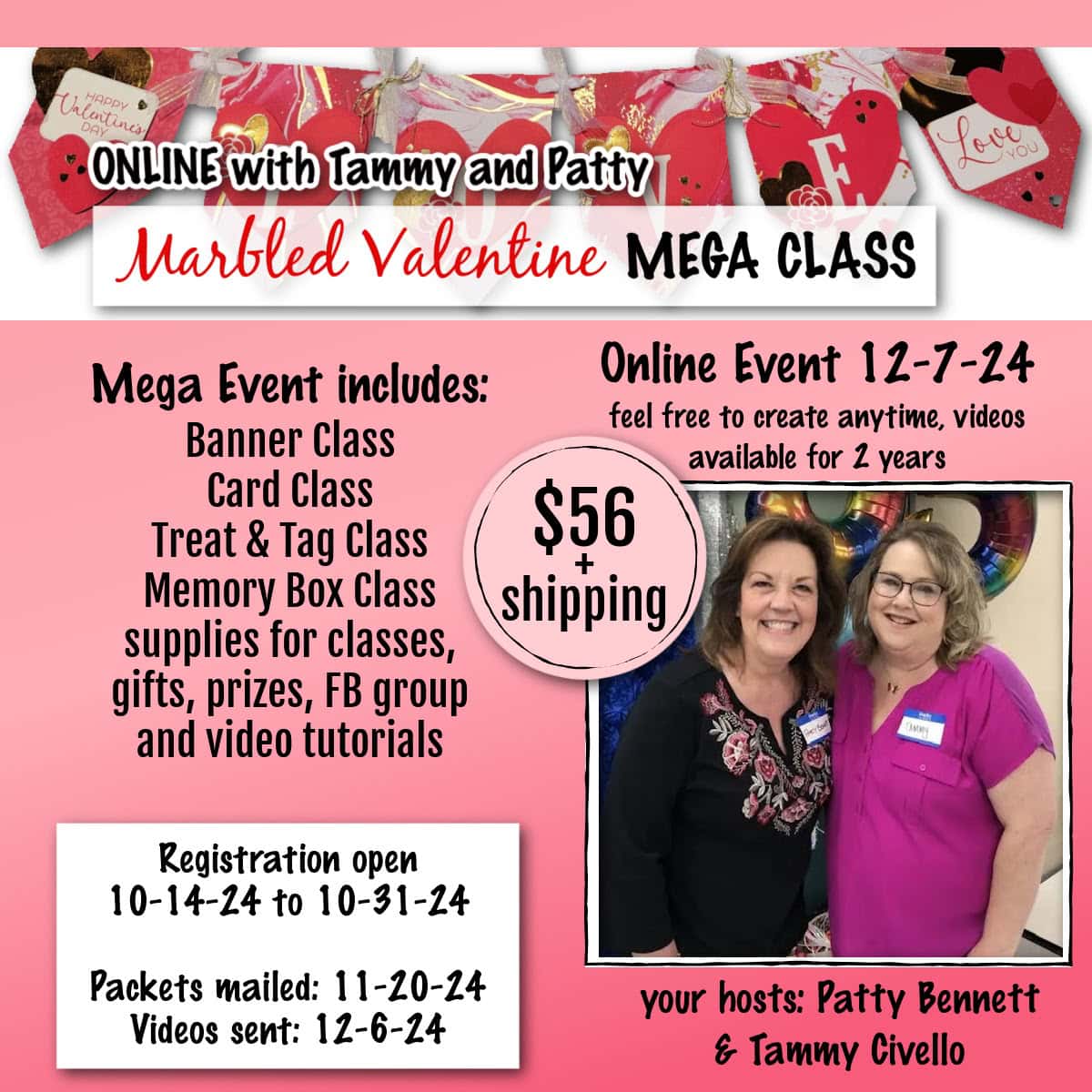 Patty & Tammy's Marbled Valentine Mega Class registration open. Stampin Up! LOVE banner, card class, treat class and memory box.