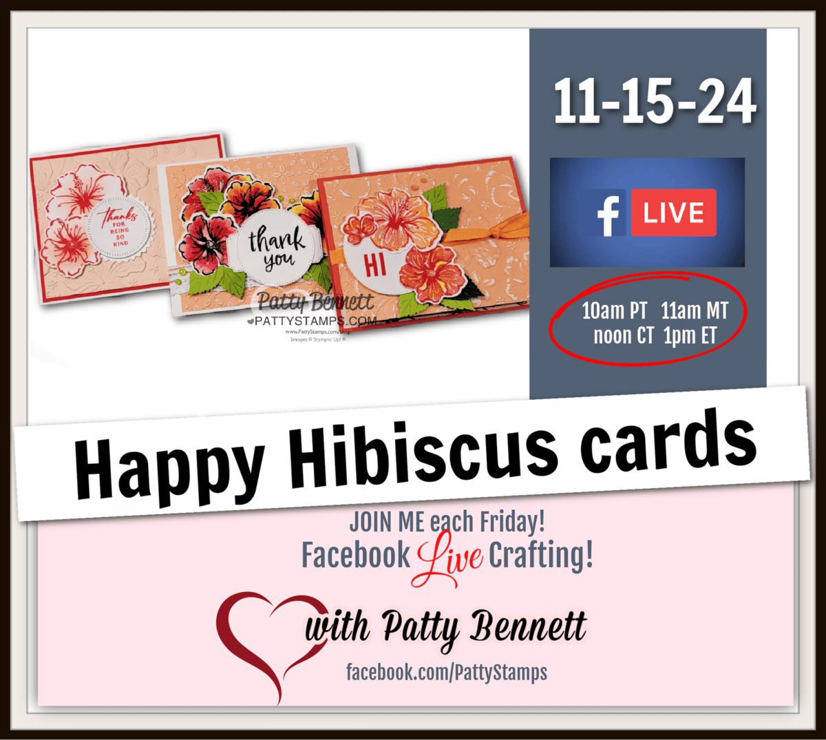 Stampin' Up! Happy Hibiscus bundle with hybrid embossing folder live crafting video with Patty Bennett