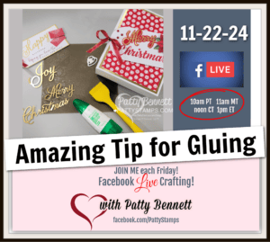Amazing gluing tip for detailed images and die cuts like the Stampin' UP! Joyful Sayings Ephemera pack - live weekly video with Patty Bennett