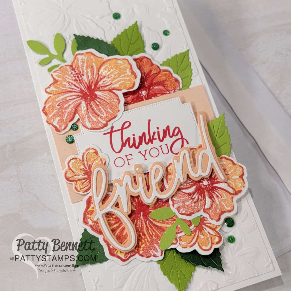 Stampin UP! Happy Hibiscus stamp set and hybrid embossing folder, slimline card with embossed background by Patty Bennett