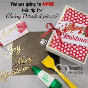 Amazing gluing tip for delicate die cut pieces from the Stampin' UP! Joyful Sayings ephemera set, using silicone brush and multipurpose glue.