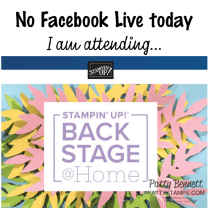 Stampin' UP! Backstage @ Home 2024