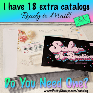 Stampin' Up! 2025 Mini catalog and SAB brochure ready to mail from Patty Bennett