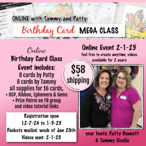 Stampin Up! birthday card class for 2025 with Patty & Tammy - Event information