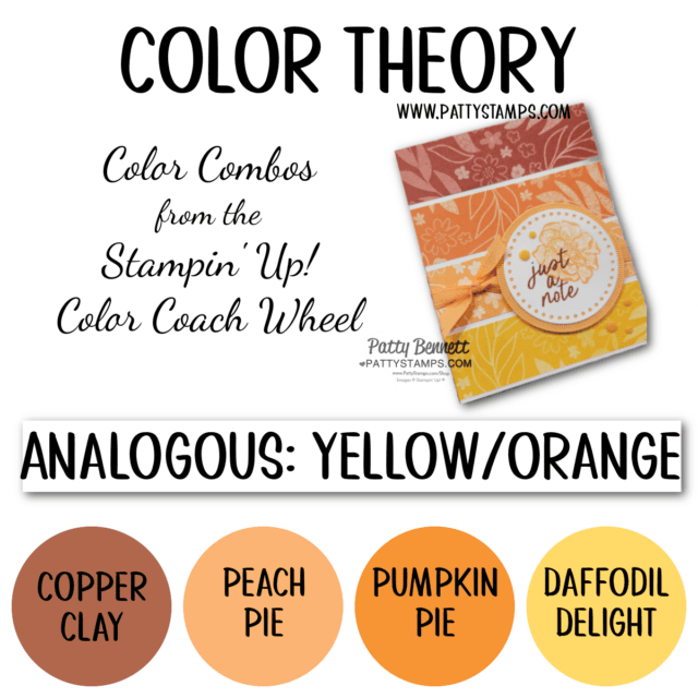 Analogous Color Theory Card and color combo with Stampin' UP! ink, paper and stamp set, by Patty Bennett