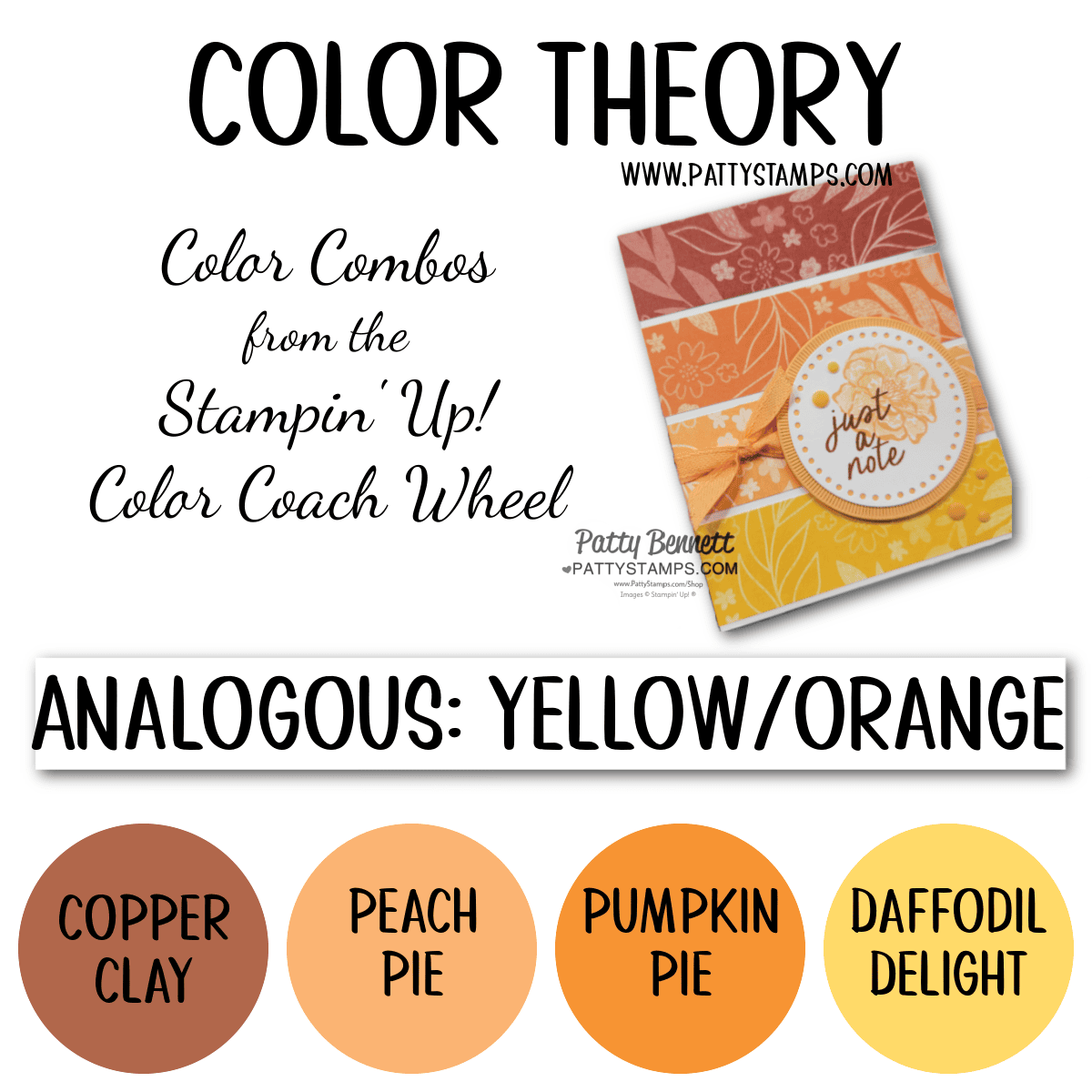 Analogous Color Theory Card and color combo with Stampin' UP! ink, paper and stamp set, by Patty Bennett
