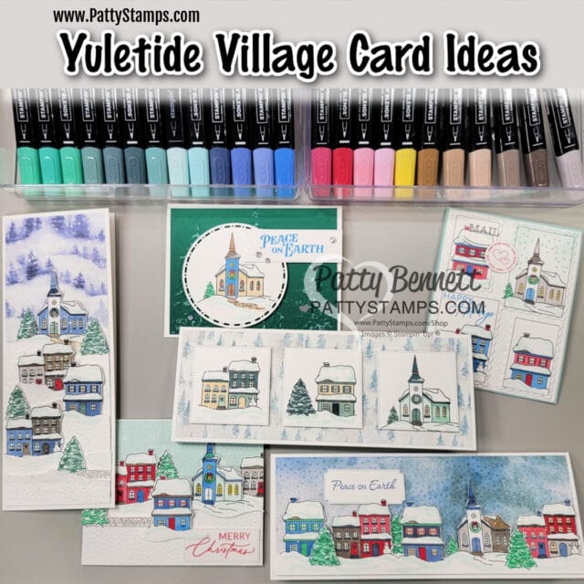 Additional cards plus Slimline card ideas featuring Stampin' UP! Yuletide Village stamp set colored with Stampin' Blends markers by Patty Bennett