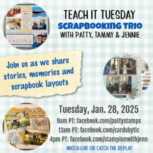 Teach it Tuesday Scrapbooking Trio with Patty Tammy and Jennie - Stampin' Up! scrapbook pages and layout ideas with Everyday Happiness kit