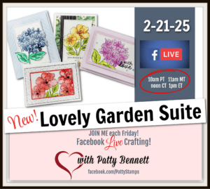 Using Blending Brushes in my live card making tutorial with the Stampin' Up! Lovely Garden suite and bundle, with Patty Bennett
