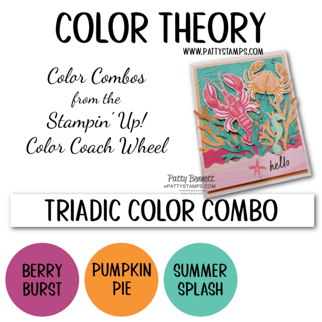 Triadic color combo for my
Friends of the Ocean card featuring Stampin' Up! Color Coach Wheel, by Patty Bennett