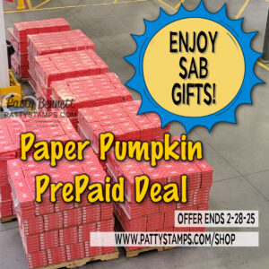 Stampin' UP! Paper Pumpkin deal during Sale-a-Bration 2025. shop with Patty Bennett for papercrafting kits and subscriptions