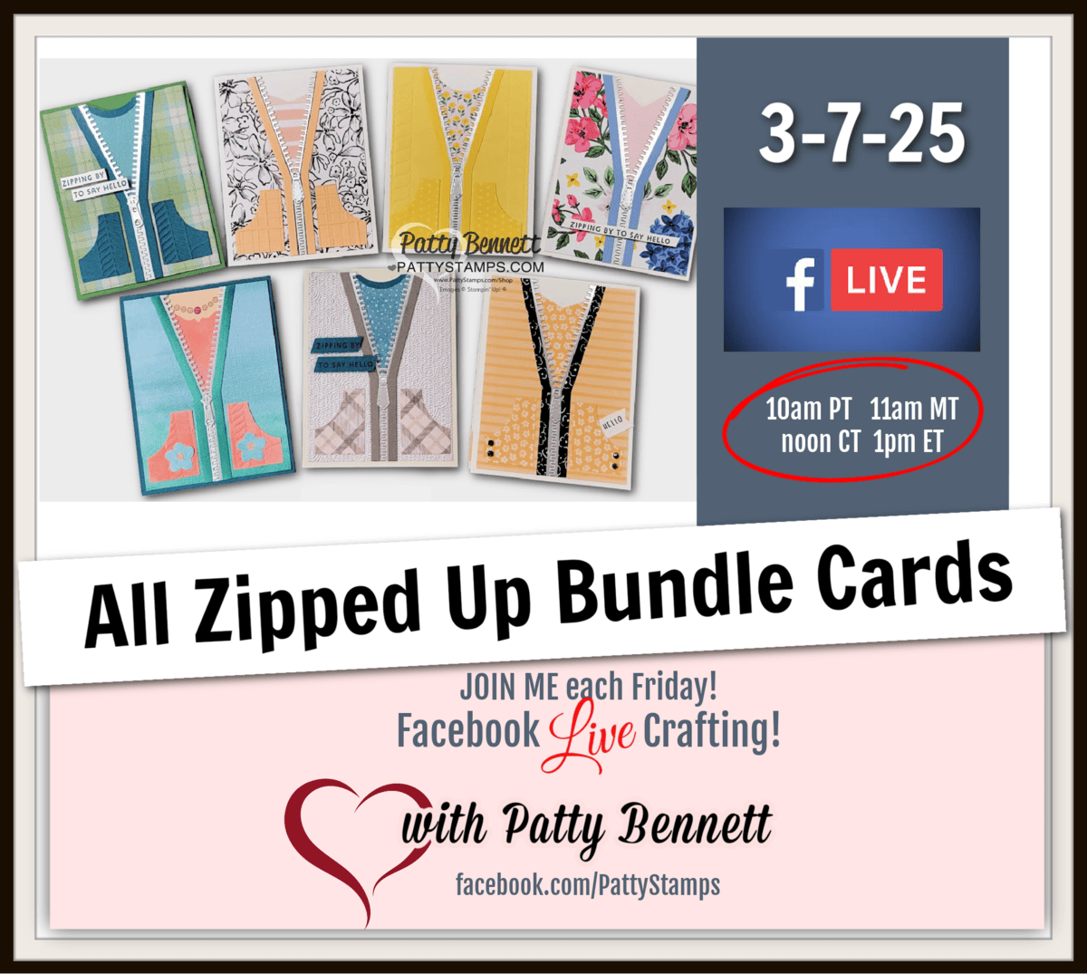 Live weekly crafting video with Patty Bennett: Learn How to Use the All Zipped Up Bundle #165402 www.PattyStamps.com/shop