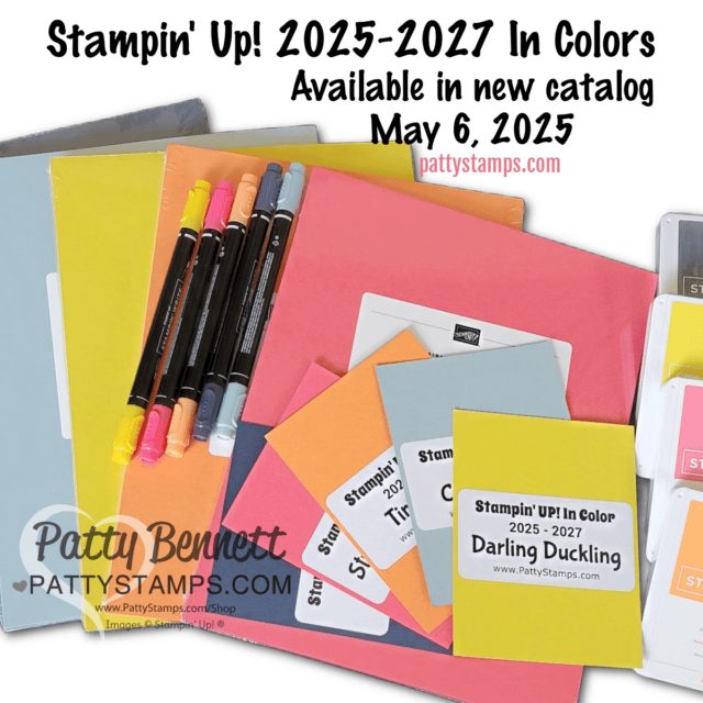 Stampin' UP! 2025 2026 catalog with new In Colors. Product haul and video review by Patty Bennett