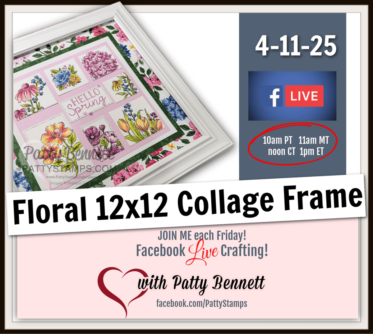Create a 12x12 floral collage frame featuring Stampin' Up! flower stamp sets and coloring with Stampin' Blends Alcohol Markers, live weekly video with Patty Bennett
