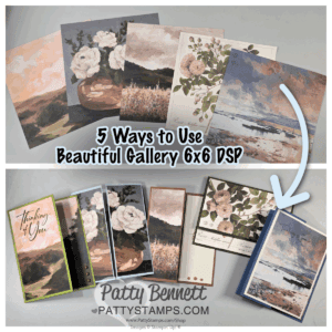 A collage shows handmade cards featuring landscape and floral designs from the Gallery 6x6 DSP. The top image displays five cards overlapping. The bottom image shows five cards laid out, including floral and landscape scenes, with a blue arrow pointing to one card. To read more, visit Patty Stamps (pattystamps.com)