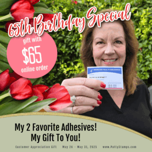A smiling woman with long brown hair holds up a Medicare card, standing outdoors by red tulips. Text on the image promotes a "65th Birthday Special" with a gift for $65+ online orders and mentions "My 2 Favorite Adhesives! My Gift To You!. To read more, visit Patty Stamps (pattystamps.com)